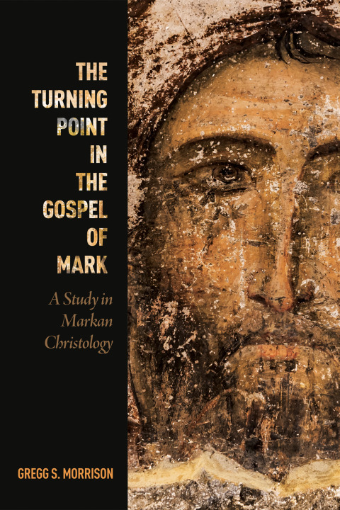 Cover image for book The Turning Point in the Gospel of Mark