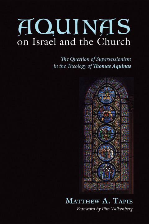 Cover image for book Aquinas on Israel and the Church