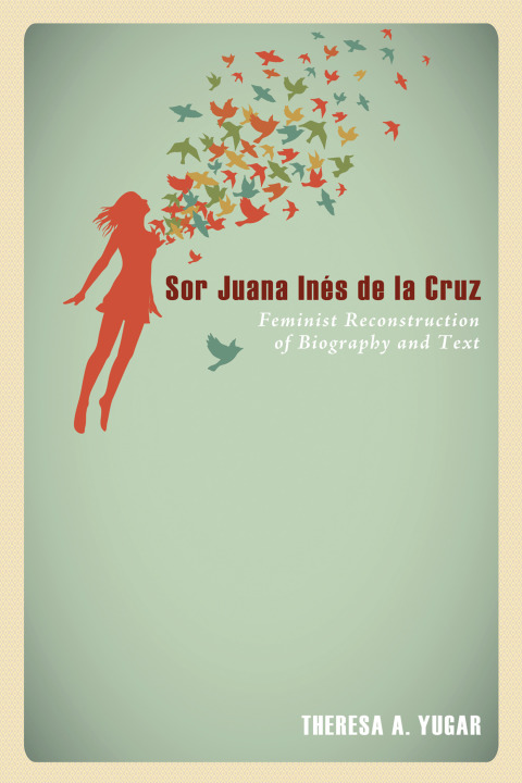 Cover image for book Sor Juana Inés de la Cruz