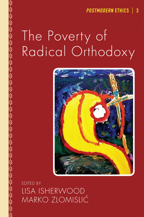 Cover image for book The Poverty of Radical Orthodoxy