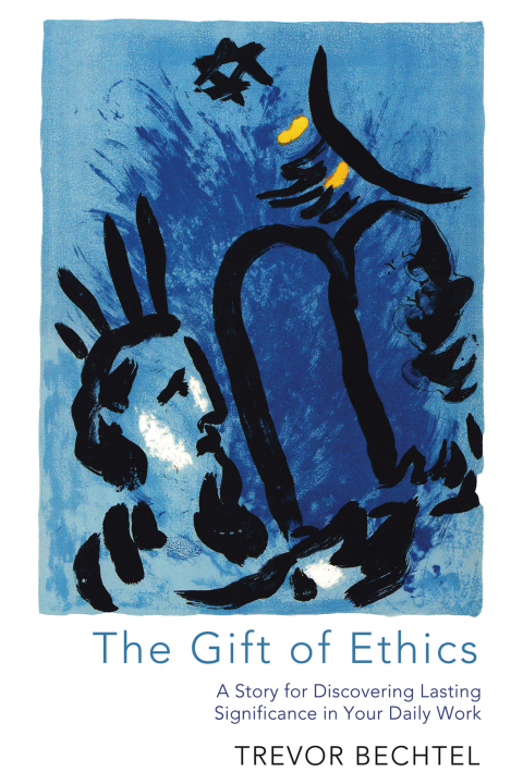 Cover image for book The Gift of Ethics