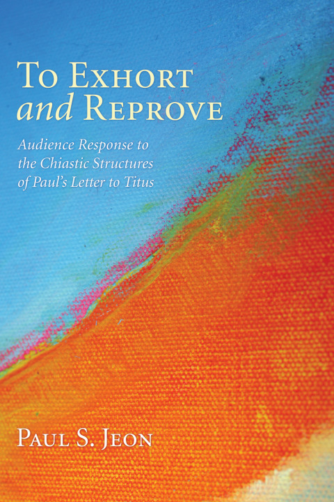Cover image for book To Exhort and Reprove
