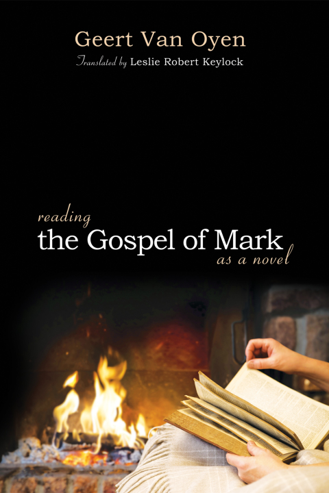 Cover image for book Reading the Gospel of Mark as a Novel