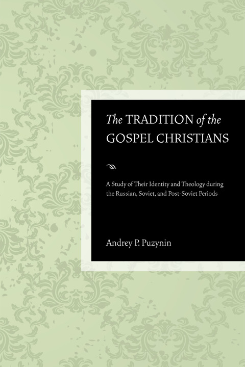 Cover image for book The Tradition of the Gospel Christians