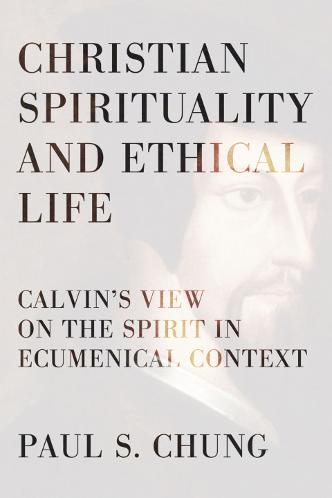 Cover image for book Christian Spirituality and Ethical Life