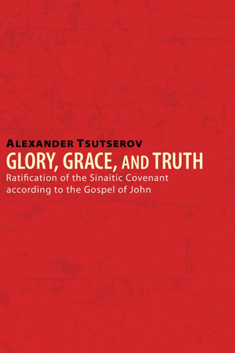 Cover image for book Glory, Grace, and Truth