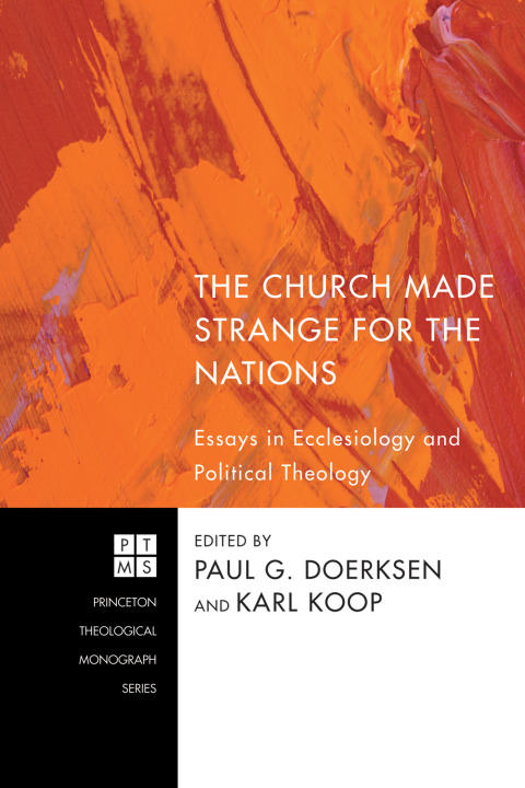 Cover image for book The Church Made Strange for the Nations