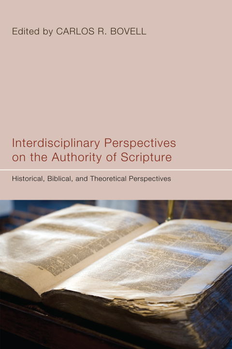 Cover image for book Interdisciplinary Perspectives on the Authority of Scripture