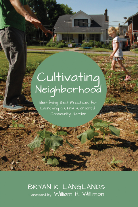 Cover image for book Cultivating Neighborhood