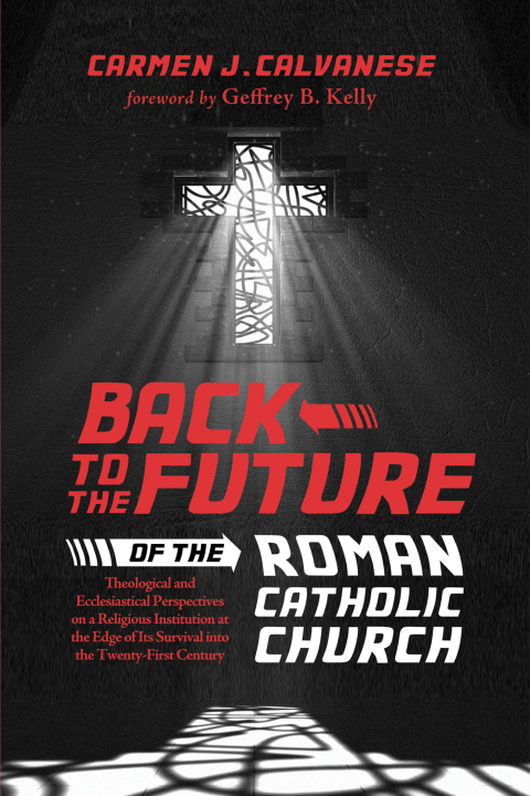 Cover image for book Back to the Future of the Roman Catholic Church