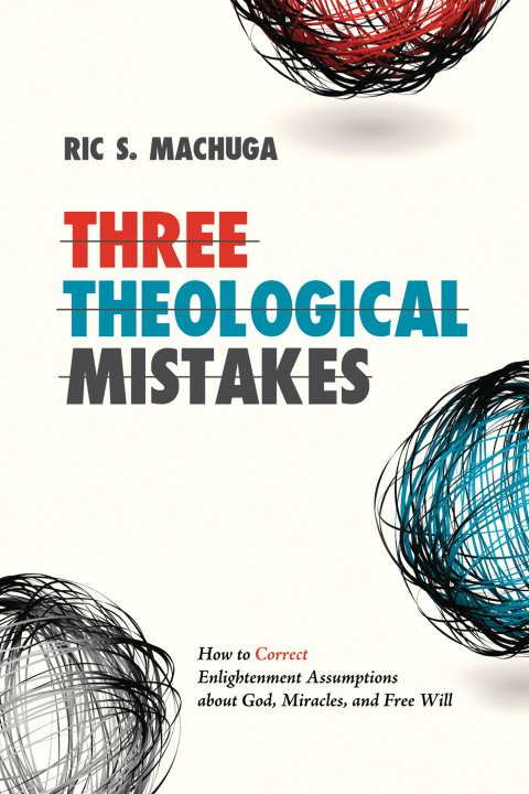 Cover image for book Three Theological Mistakes