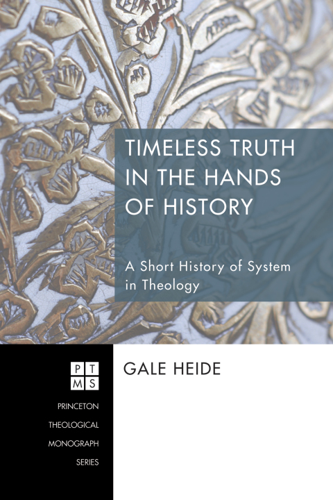 Cover image for book Timeless Truth in the Hands of History