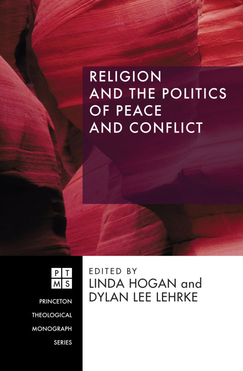Cover image for book Religion and the Politics of Peace and Conflict
