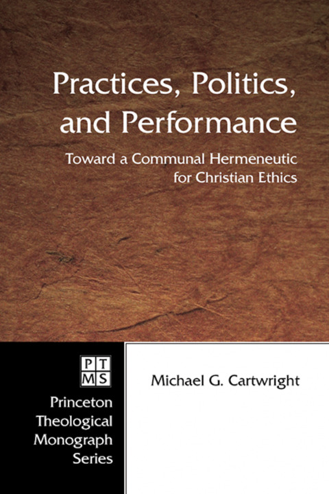 Cover image for book Practices, Politics, and Performance
