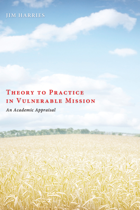 Cover image for book Theory to Practice in Vulnerable Mission