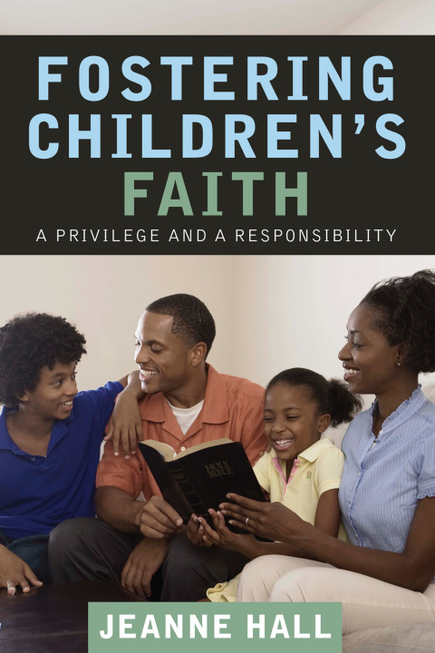 Cover image for book Fostering Children’s Faith
