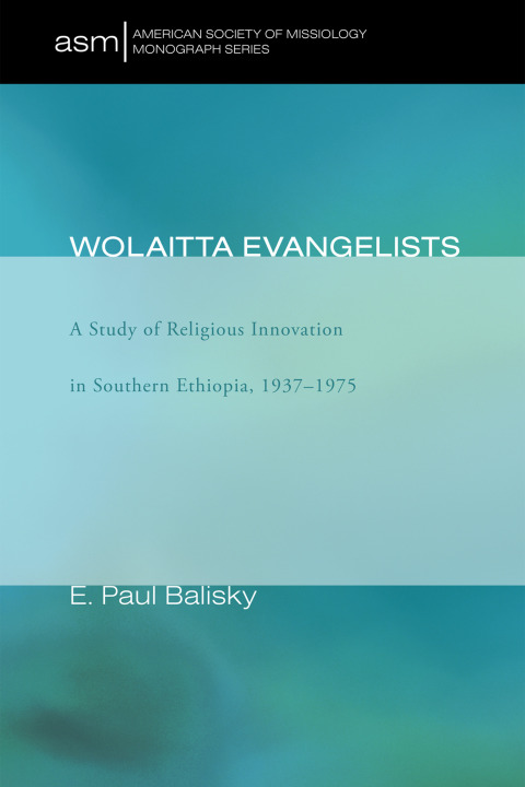 Cover image for book Wolaitta Evangelists