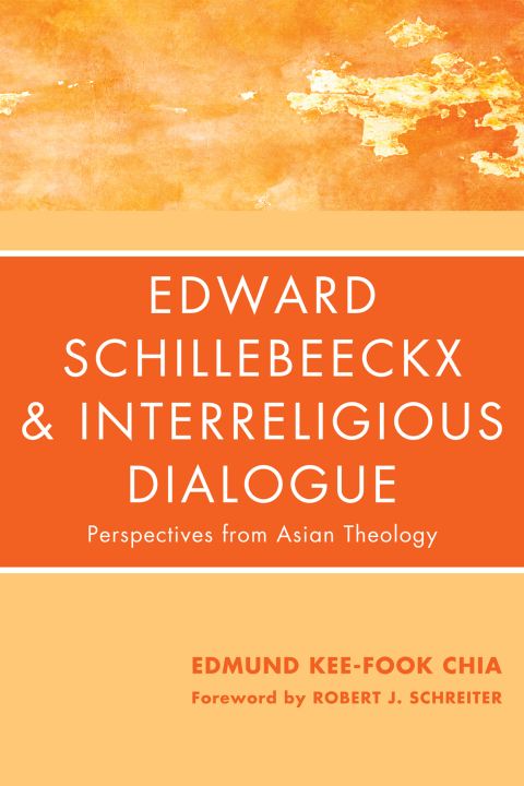Cover image for book Edward Schillebeeckx and Interreligious Dialogue