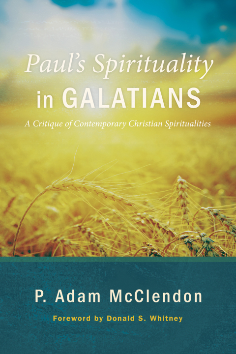 Cover image for book Paul’s Spirituality in Galatians