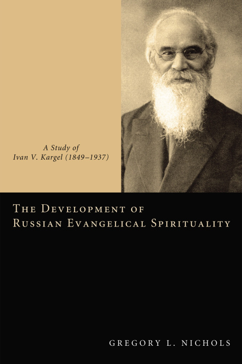 Cover image for book The Development of Russian Evangelical Spirituality