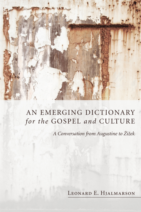 Cover image for book An Emerging Dictionary for the Gospel and Culture
