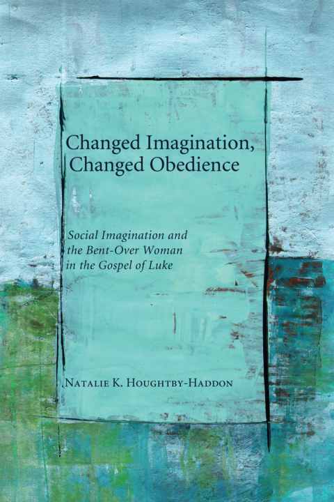 Cover image for book Changed Imagination, Changed Obedience