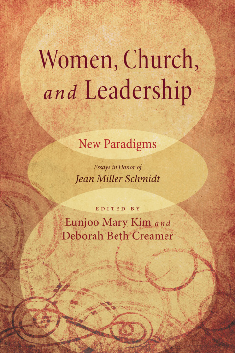 Cover image for book Women, Church, and Leadership: New Paradigms