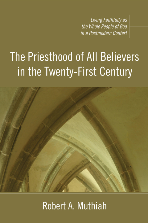 Cover image for book The Priesthood of All Believers in the Twenty-First Century