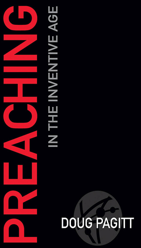 Cover image for book Preaching in the Inventive Age