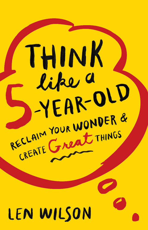 Cover image for book Think Like a 5 Year Old
