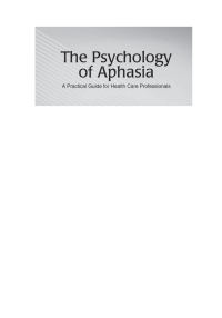 Cover image: The Psychology of Aphasia 9781630912680
