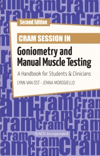 Cram session in goniometry and manual muscle testing :a handbook for students & clinicians