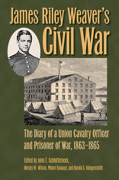 Cover image for book James Riley Weaver’s Civil War