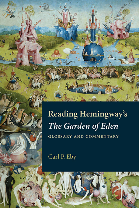 Cover image for book Reading Hemingway's The Garden of Eden
