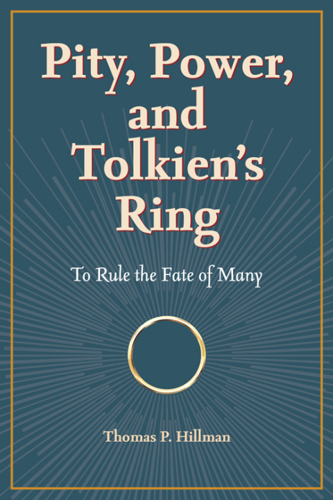 Cover image for book Pity, Power, and Tolkien's Ring