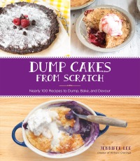 Cover image: Dump Cakes from Scratch 9781631062551