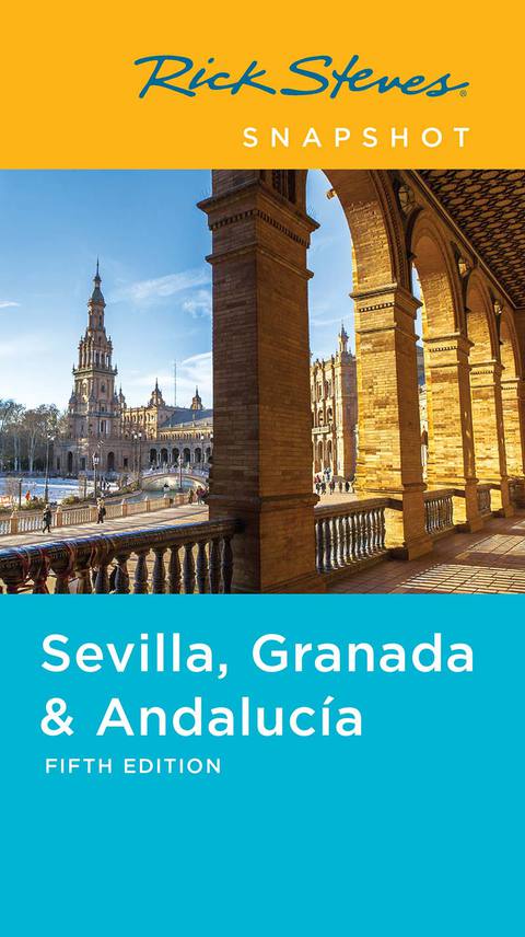 Cover image for book Rick Steves Snapshot Sevilla, Granada & Andalucía