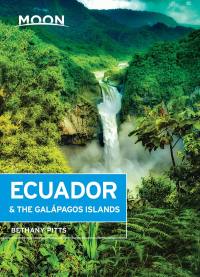 Cover image: Moon Ecuador & the Galápagos Islands 7th edition 9781631217050