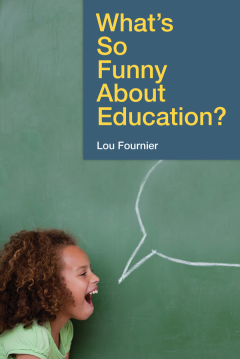 Cover image for book What's So Funny About Education?