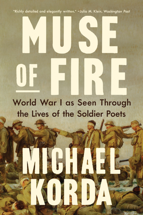 Cover image for book Muse of Fire: World War I as Seen Through the Lives of the Soldier Poets