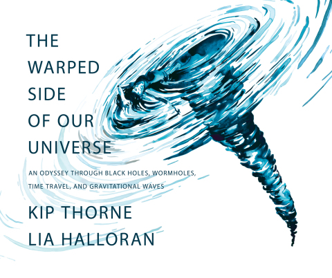 Cover image for book The Warped Side of Our Universe: An Odyssey through Black Holes, Wormholes, Time Travel, and Gravitational Waves