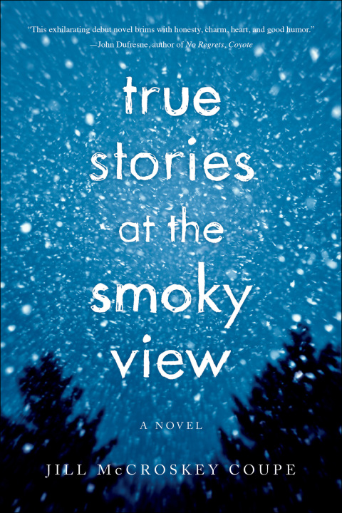 Cover image for book True Stories at the Smoky View