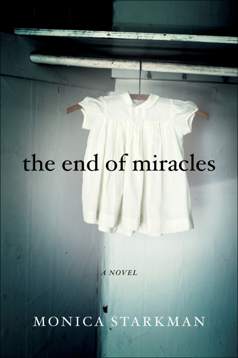 Cover image for book The End of Miracles