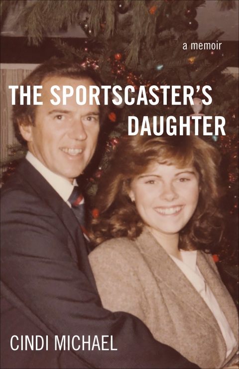 Cover image for book The Sportscaster's Daughter