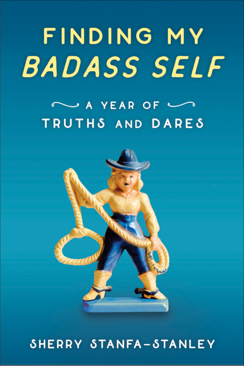Cover image for book Finding My Badass Self
