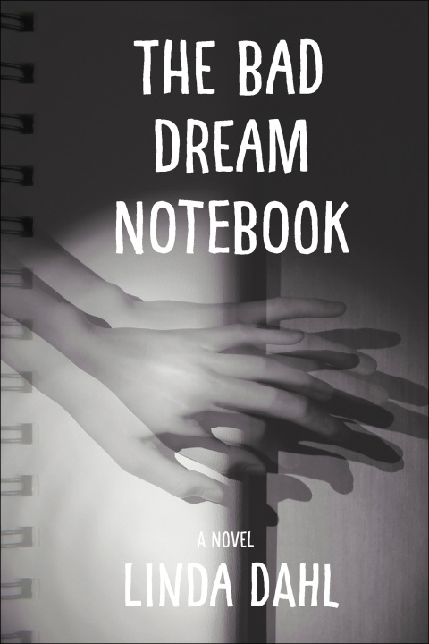 Cover image for book The Bad Dream Notebook