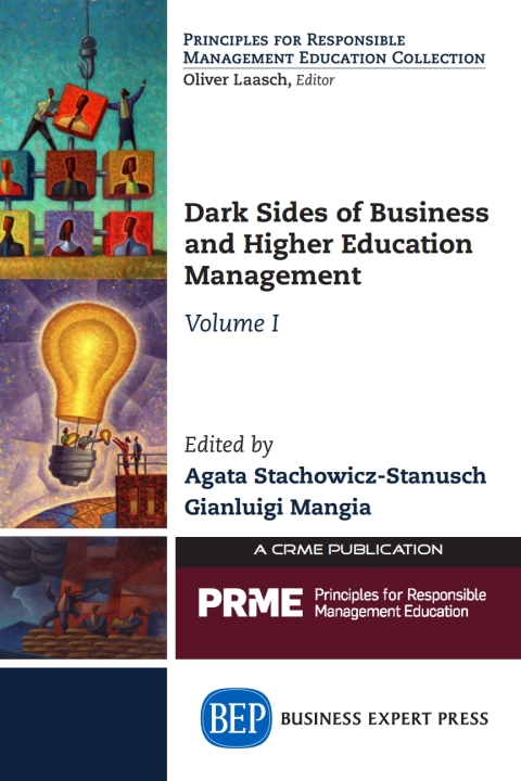 Cover image for book Dark Sides of Business and Higher Education Management, Volume I