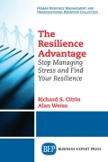 The Resilience Advantage - Richard S. Citrin