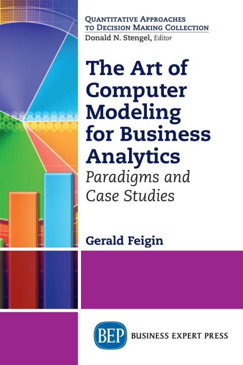 Cover image for book The Art of Computer Modeling for Business Analytics
