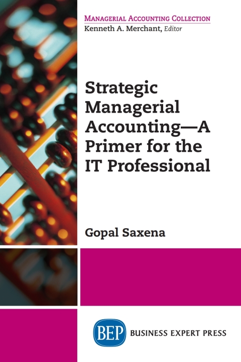 Cover image for book Strategic Managerial Accounting – A Primer for the IT Professional
